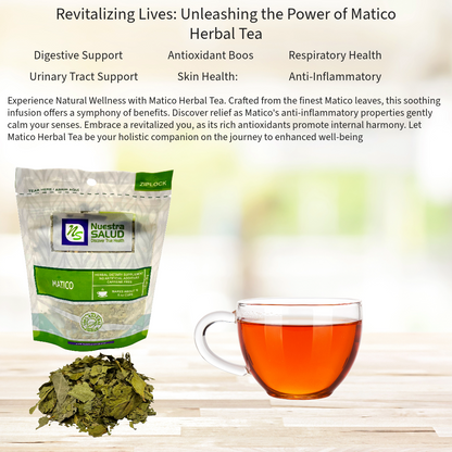Matico Tea Herbal Infusion Tea (30g) Zip lock Nuestra Salud